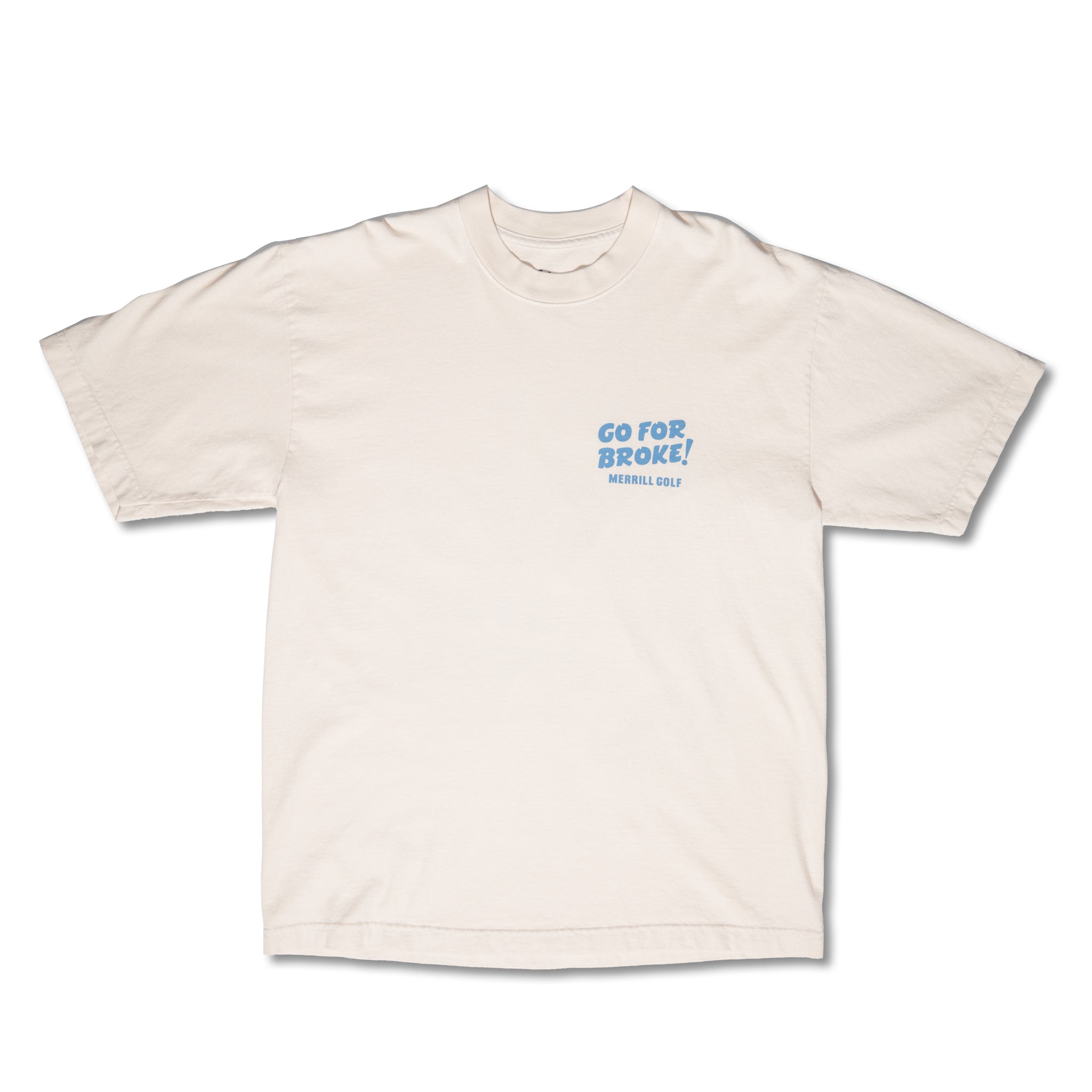 Go For Broke Tee (Cream)